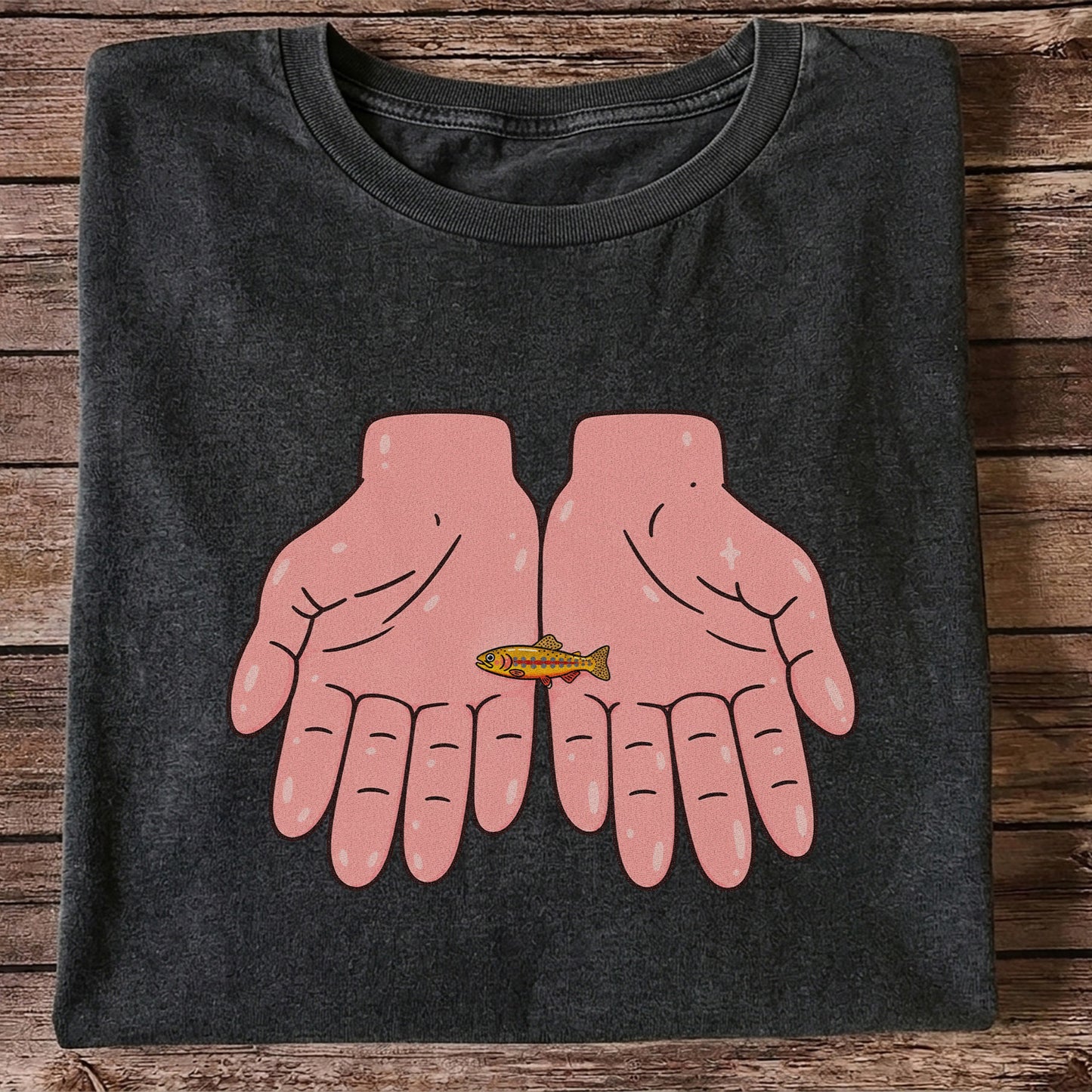 Tiny Rainbow Trout in Two Hands Cute Fishing Graphic T-Shirt