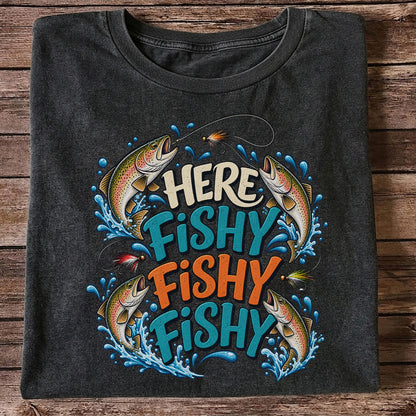 Here Fishy Fishy Fishy Rainbow Trout Funny Fly Fishing T-Shirt