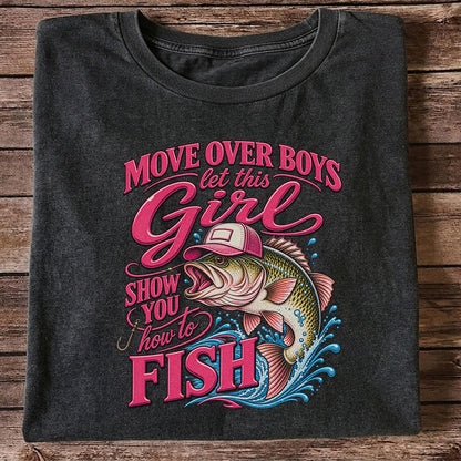 Move Over Boys Let This Girl Show You How to Fish Bass in Pink Hat Fishing T-Shirt