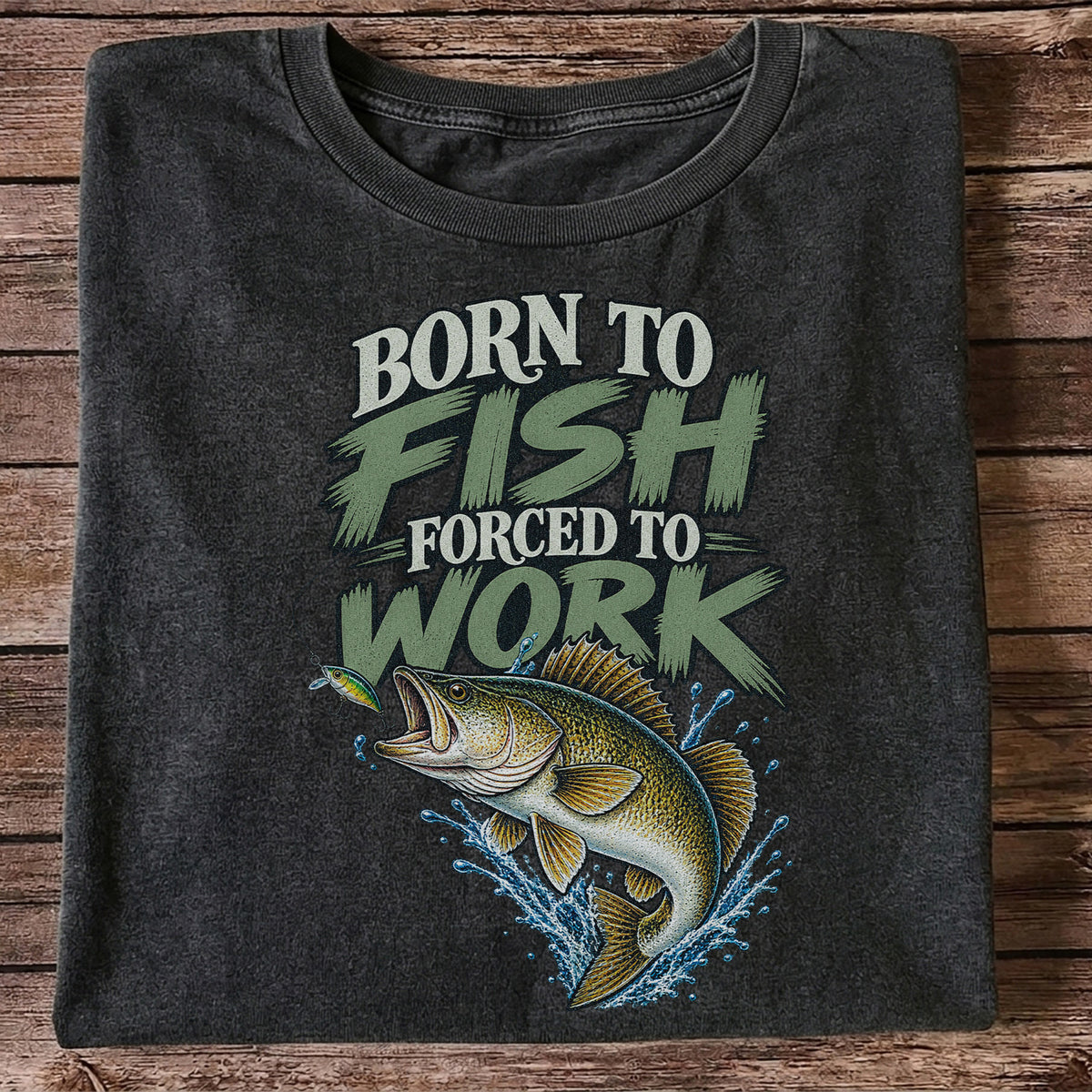 Born to Fish Forced to Work Bass Fishing T-Shirt