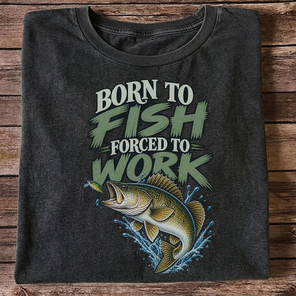 Born to Fish Forced to Work Bass Fishing T-Shirt