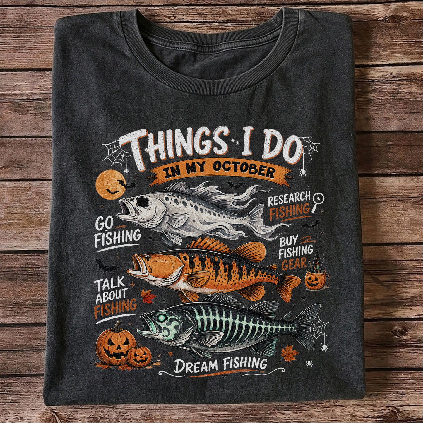 Things I Do In My October Fishing T-Shirt Halloween Fishing Tee