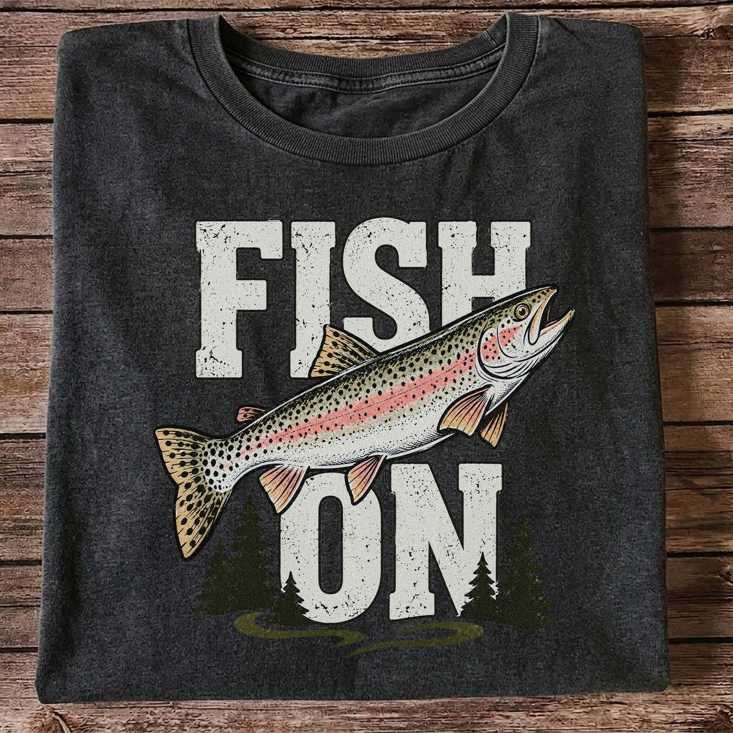 Fish On Rainbow Trout Fishing Graphic T-Shirt