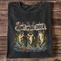 Hunt More Deer Funny Bass Fishing Graphic T-Shirt