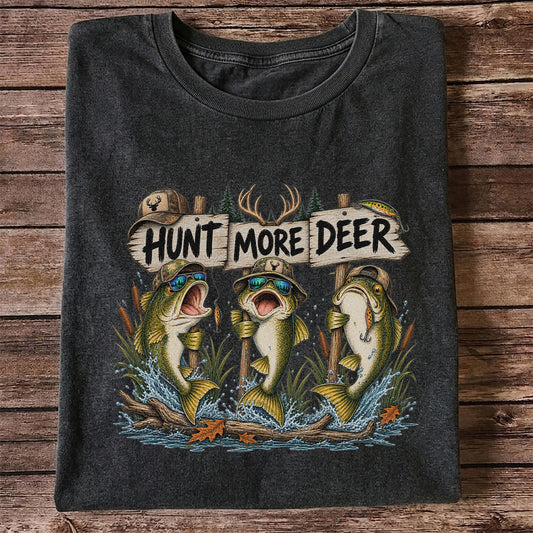 Hunt More Deer Funny Bass Fishing Graphic T-Shirt