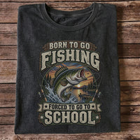 Born to Go Fishing Forced to Go to School Bass T-Shirt