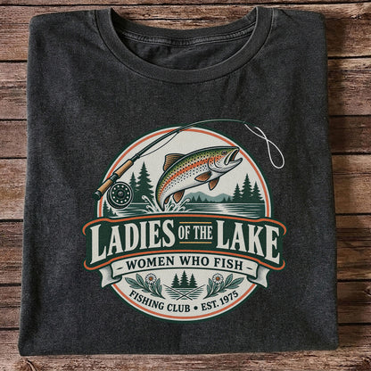 Ladies of the Lake Women Who Fish Rainbow Trout Fishing T-Shirt