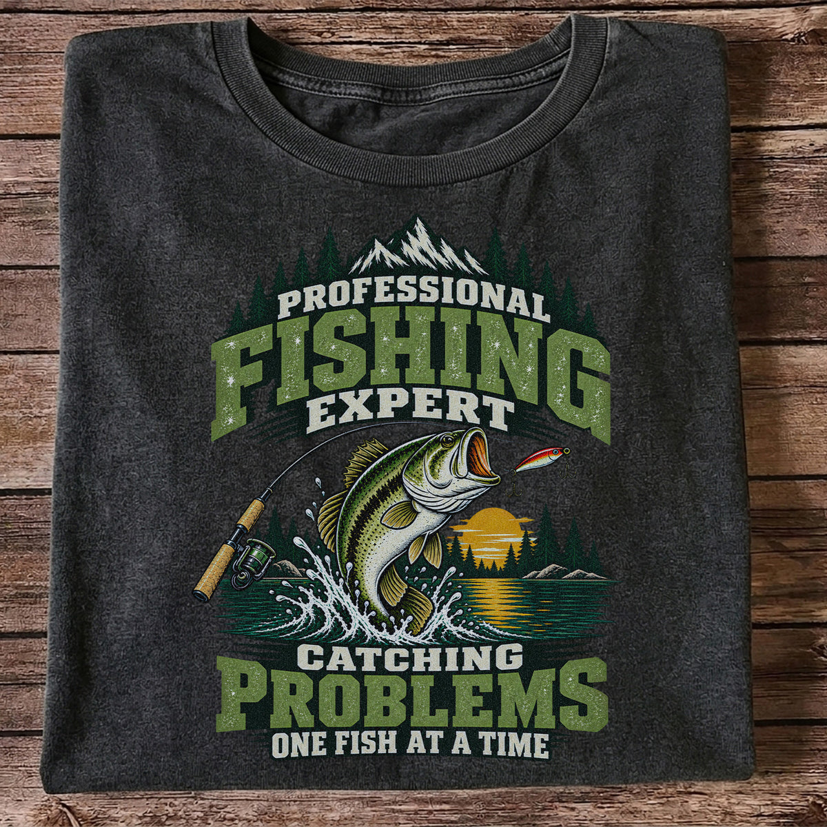 Professional Fishing Expert Catching Problems One Fish at a Time Bass T-Shirt