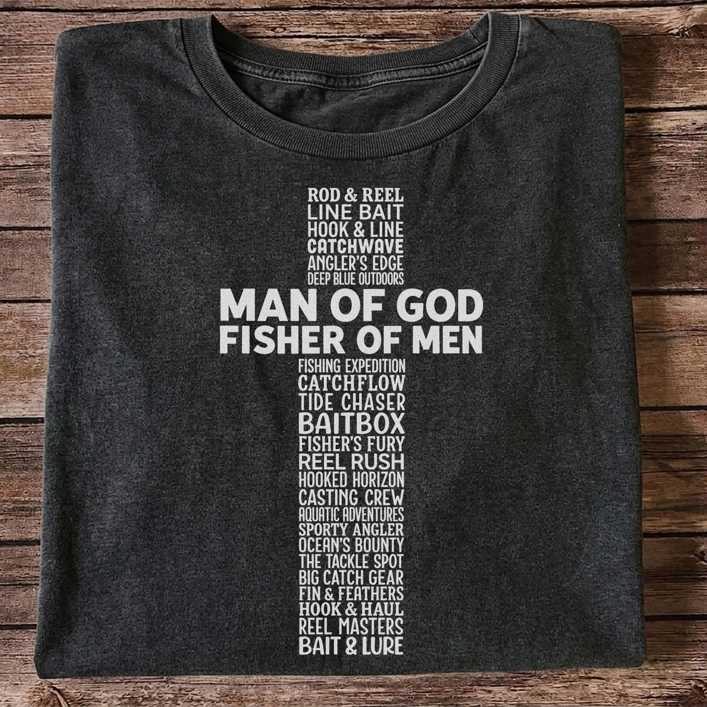 Man of God Fisher of Men Fishing Typography T-Shirt