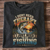 I Don't Need Therapy I Just Need to Go Fishing Bass T-Shirt