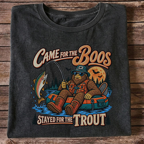 Came for the Boos Stayed for the Trout Bigfoot Halloween Fishing T-Shirt