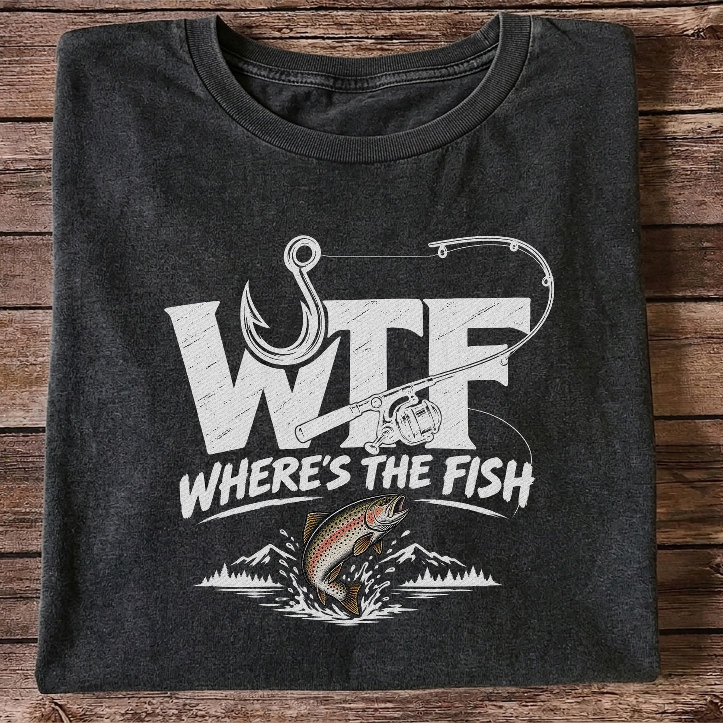 WTF Where's the Fish Rainbow Trout Fishing Graphic T-Shirt
