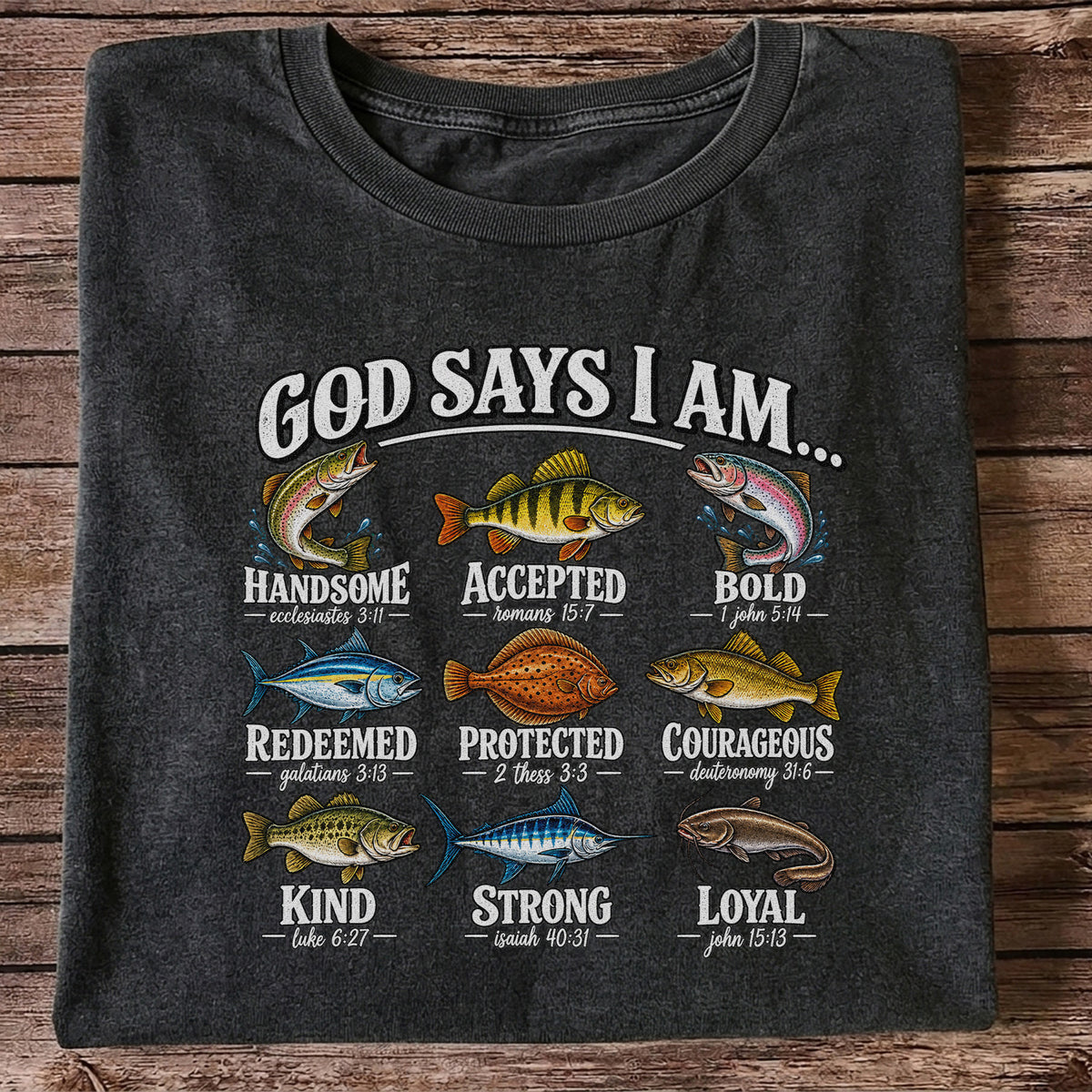 God Says I Am Christian Fish and Bible Verse Fishing Graphic T-Shirt