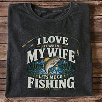 I Love It When My Wife Lets Me Go Fishing Rainbow Trout T-Shirt