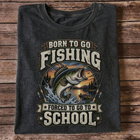 Born to Go Fishing Forced to Go to School Bass Fishing T-Shirt