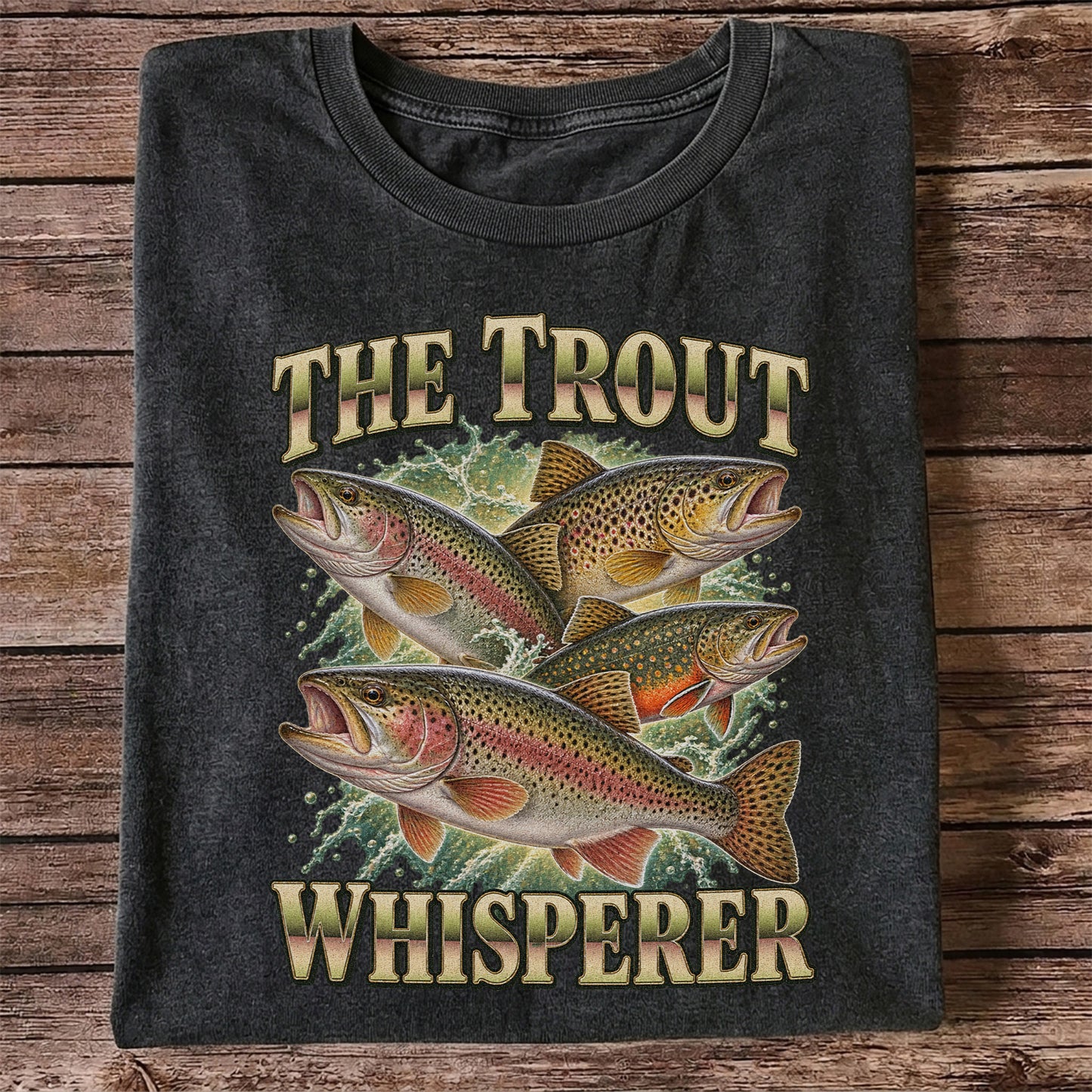The Trout Whisperer Freshwater Fishing Graphic T-Shirt