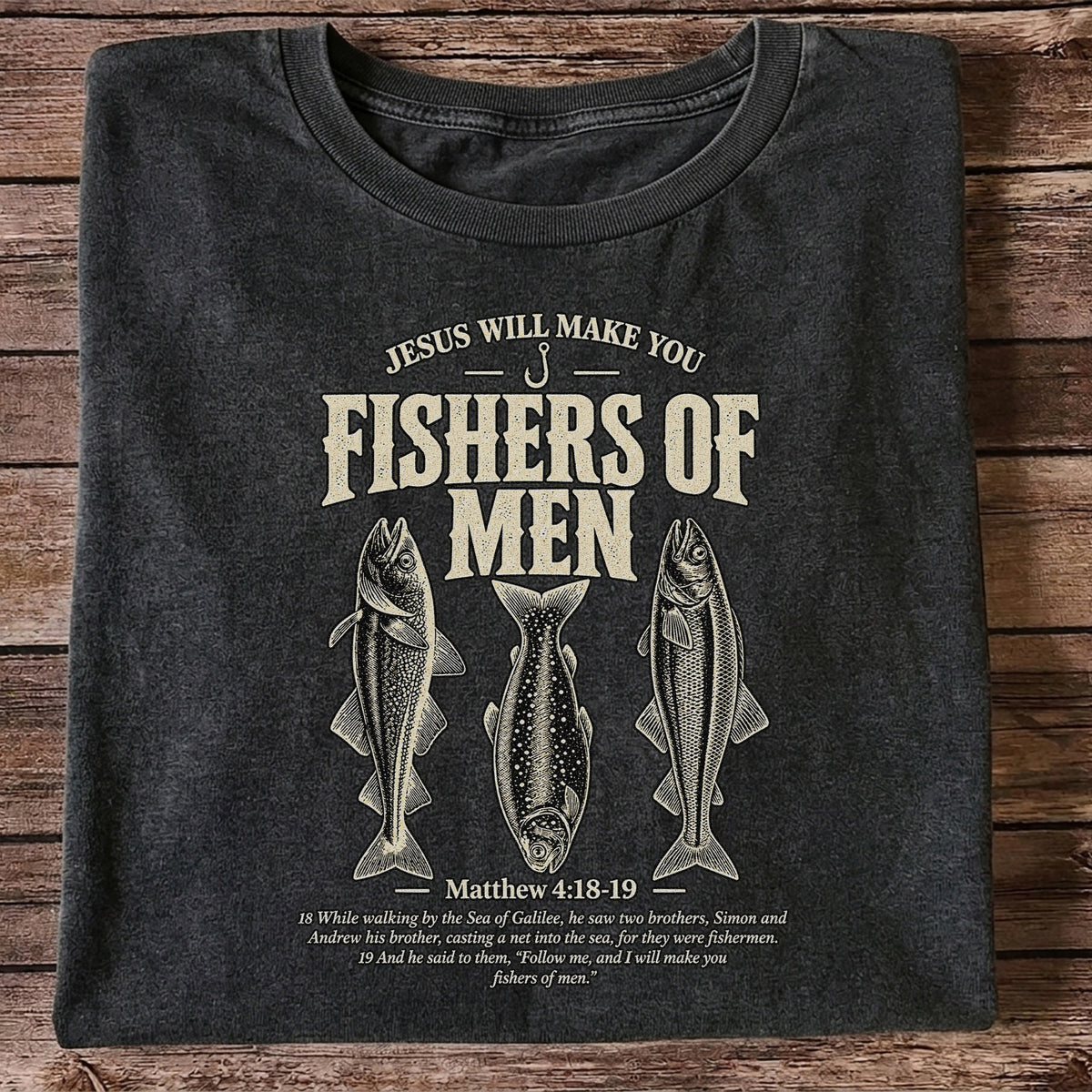 Jesus Will Make You Fishers of Men Matthew 4:18-19 Vintage Fish Graphic T-Shirt