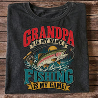 Grandpa Is My Name Fishing Is My Game Rainbow Trout T-Shirt