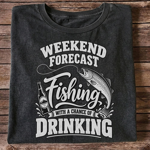 Weekend Forecast Fishing With a Chance of Drinking Trout T-Shirt