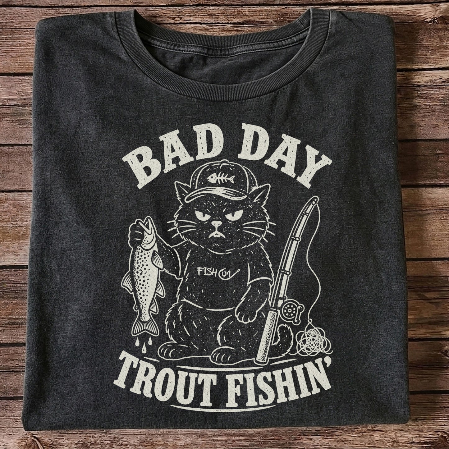 Bad Day Trout Fishin' Fish On Grumpy Black Cat Funny Fishing T-Shirt