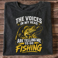 The Voices in My Head Are Telling Me to Go Fishing Bass T-Shirt