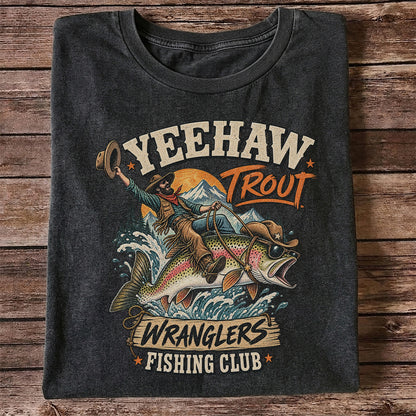 Yeehaw Trout Wranglers Fishing Club Cowboy Graphic T-Shirt