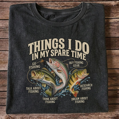 Things I Do in My Spare Time Bass, Rainbow Trout and Perch Fishing T-Shirt