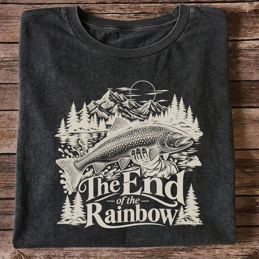 The End of the Rainbow Trout and Mountain Fishing Graphic T-Shirt