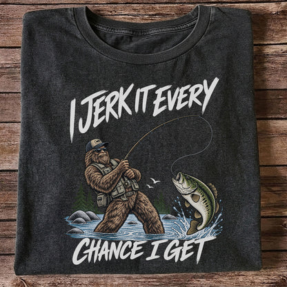 Jerk It Every Chance I Get Bigfoot Fishing Graphic T-Shirt