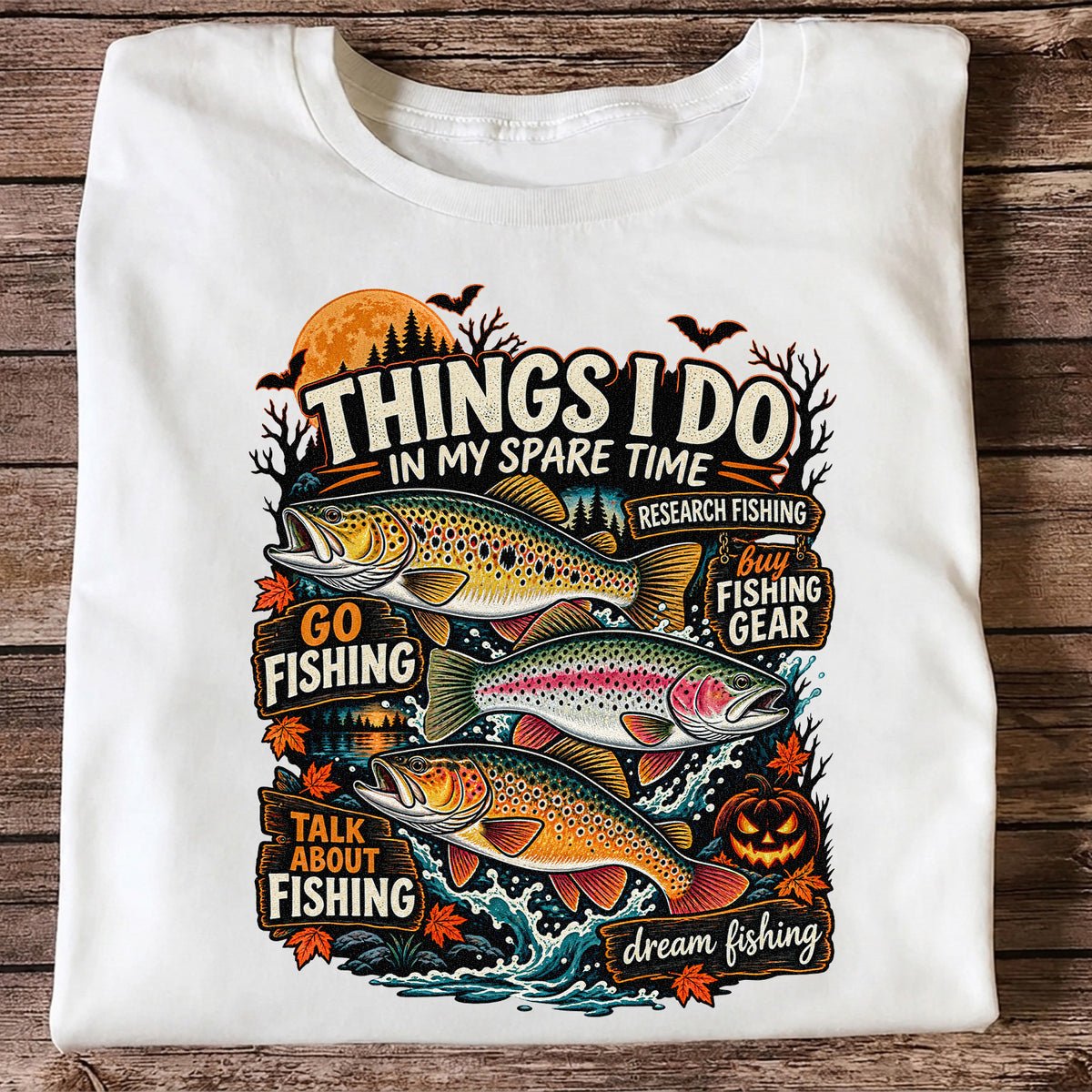 Things I Do in My Spare Time Halloween Trout Fishing T-Shirt