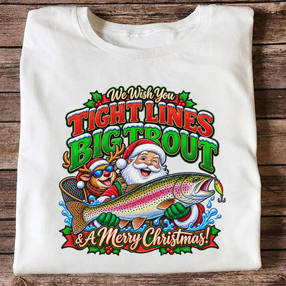 We Wish You Tight Lines Big Trout & a Merry Christmas Santa and Reindeer Fishing T-Shirt