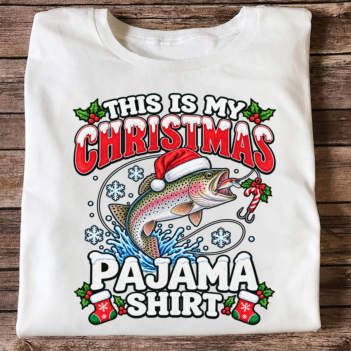This Is My Christmas Pajama Shirt Rainbow Trout Fishing T-Shirt