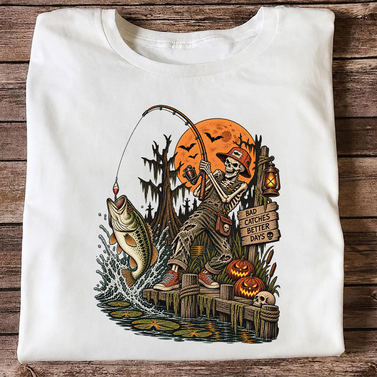 Bad Catches Better Days Skeleton and Bass Halloween Fishing T-Shirt