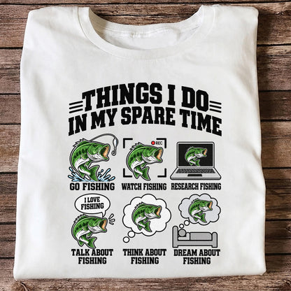 Things I Do in My Spare Time Funny Bass Fishing T-Shirt