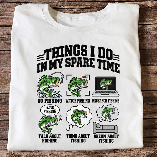 Things I Do in My Spare Time Funny Bass Fishing T-Shirt