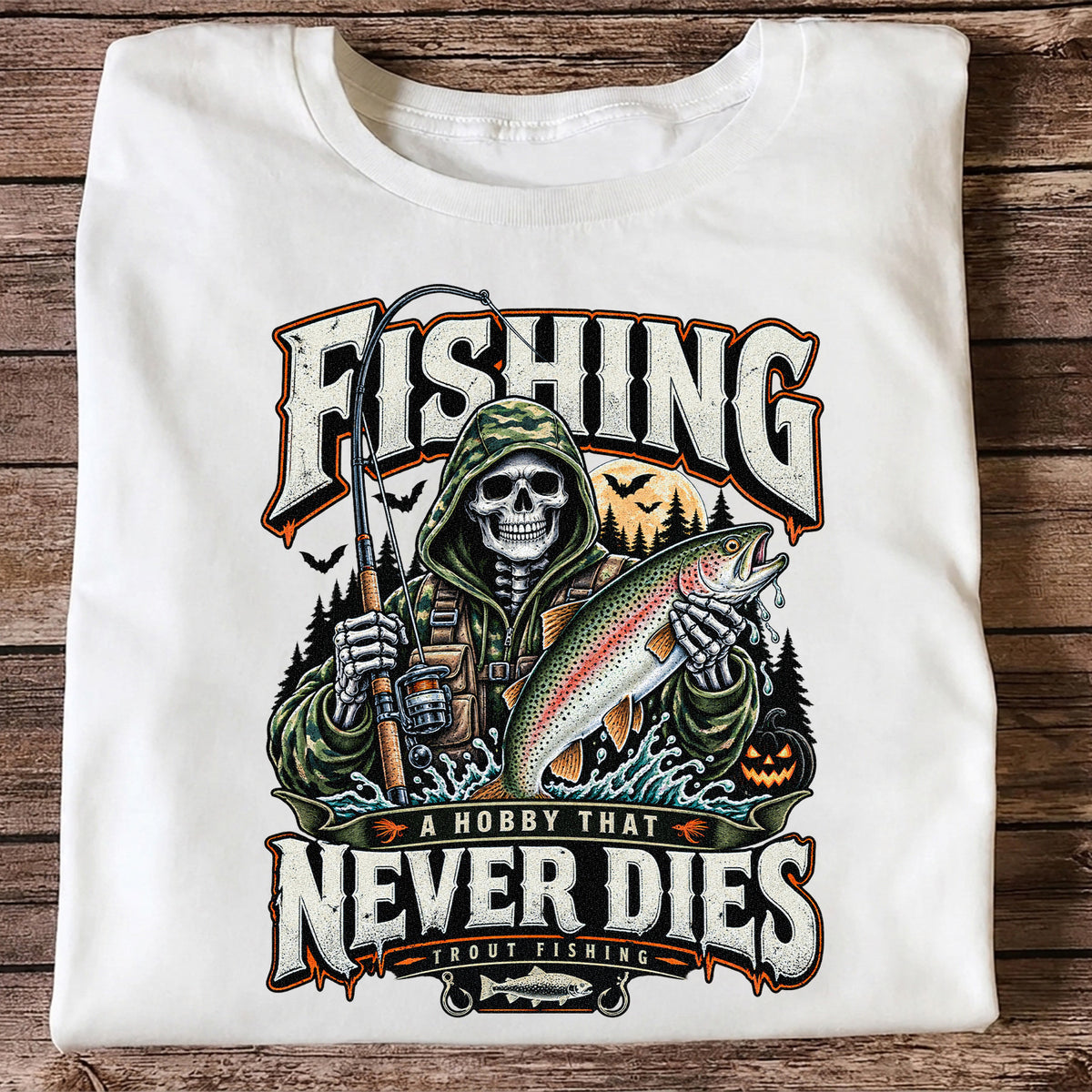 Fishing A Hobby That Never Dies Skeleton Holding Rainbow Trout Halloween T-Shirt