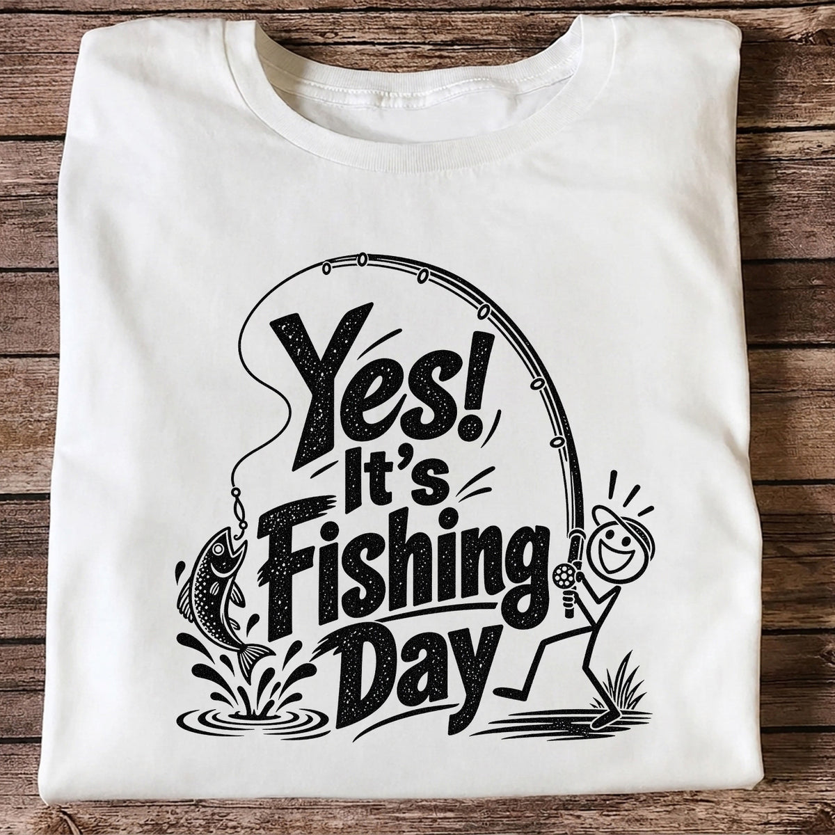 Yes! It's Fishing Day Funny Angler and Trout Graphic T-Shirt
