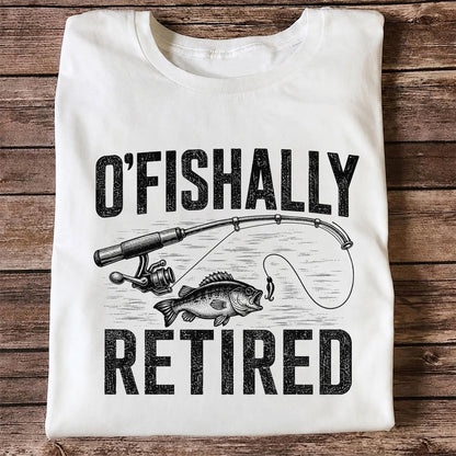 O'Fishally Retired T-Shirt Bass Fishing Retirement Gift for Fisherman