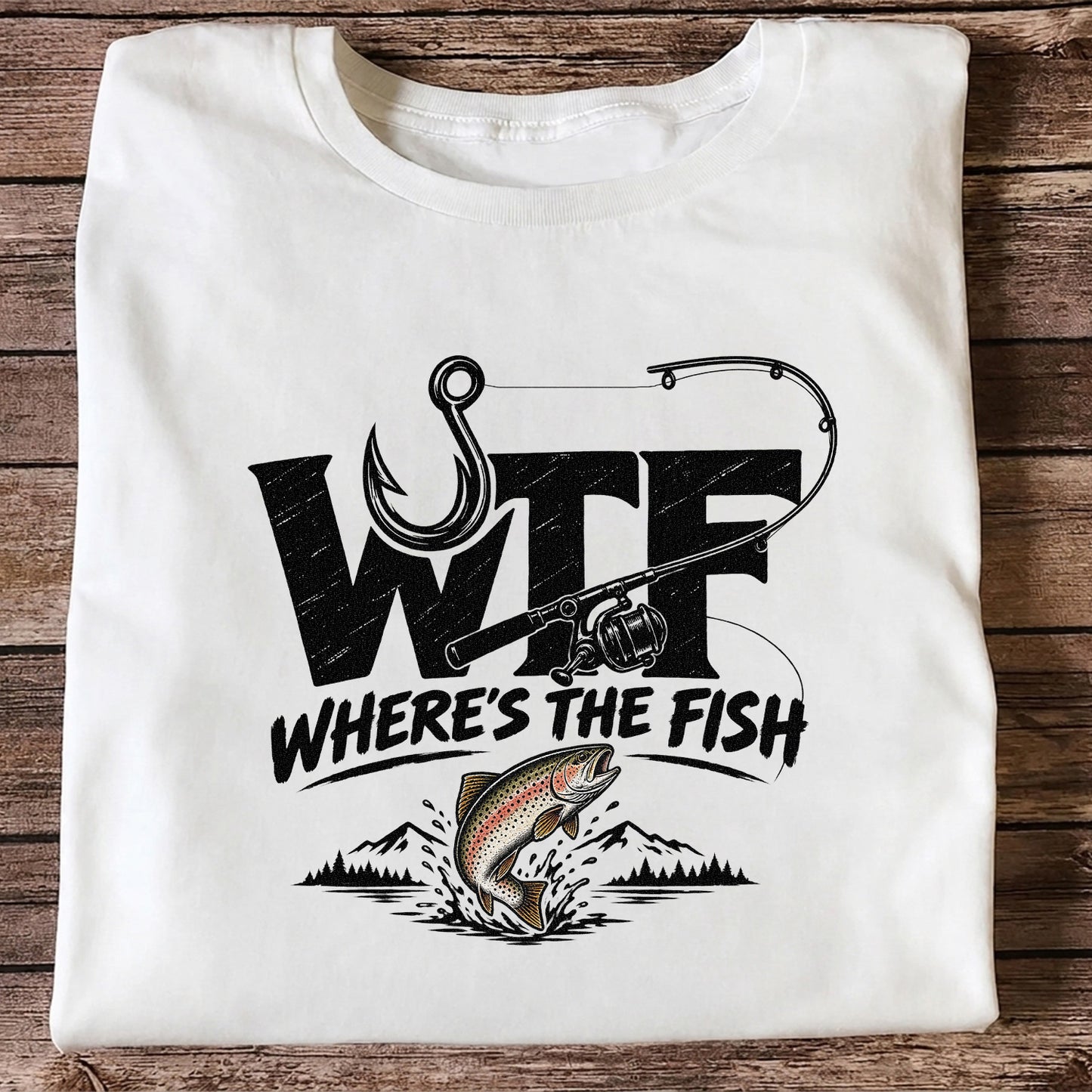 WTF Where's the Fish Rainbow Trout Fishing Graphic T-Shirt