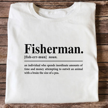 Fisherman Definition Funny Fishing T-Shirt