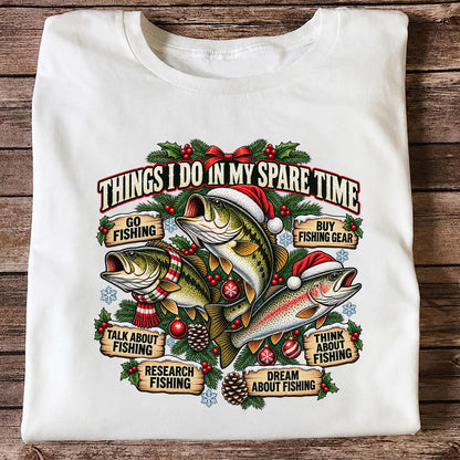 Things I Do in My Spare Time Christmas Bass and Trout Fishing T-Shirt
