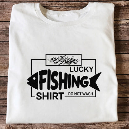 Lucky Fishing Shirt Do Not Wash Funny Fish Graphic T-Shirt