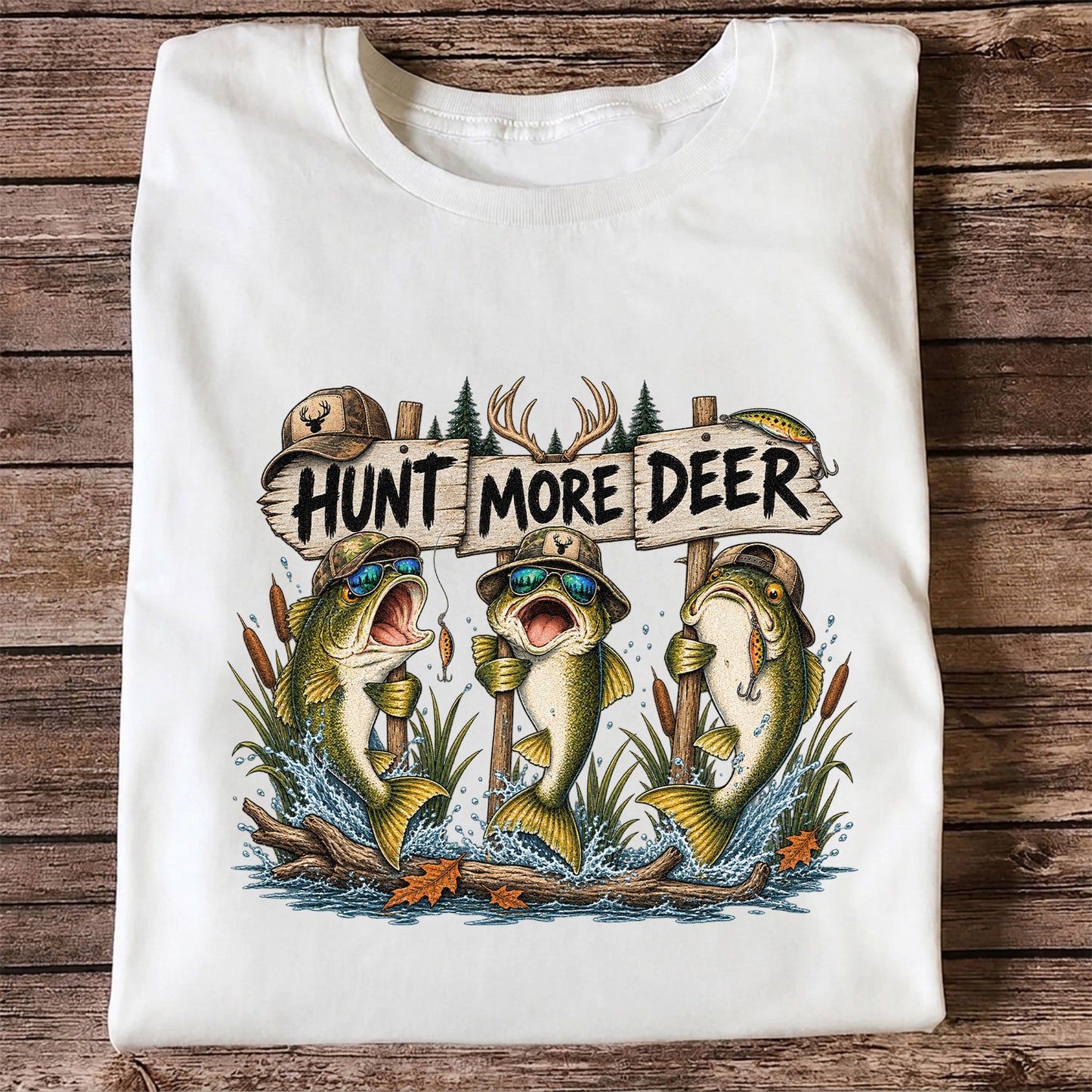 Hunt More Deer Funny Bass Fishing Graphic T-Shirt