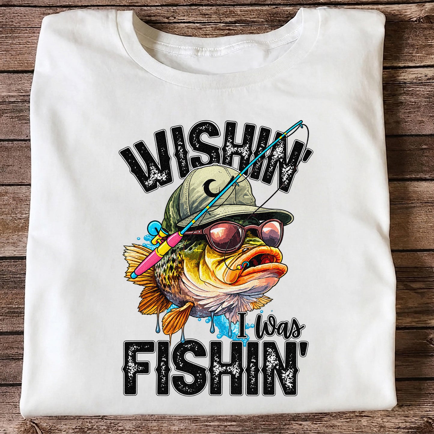 Wishin' I Was Fishin' Funny Sunfish Graphic T-Shirt