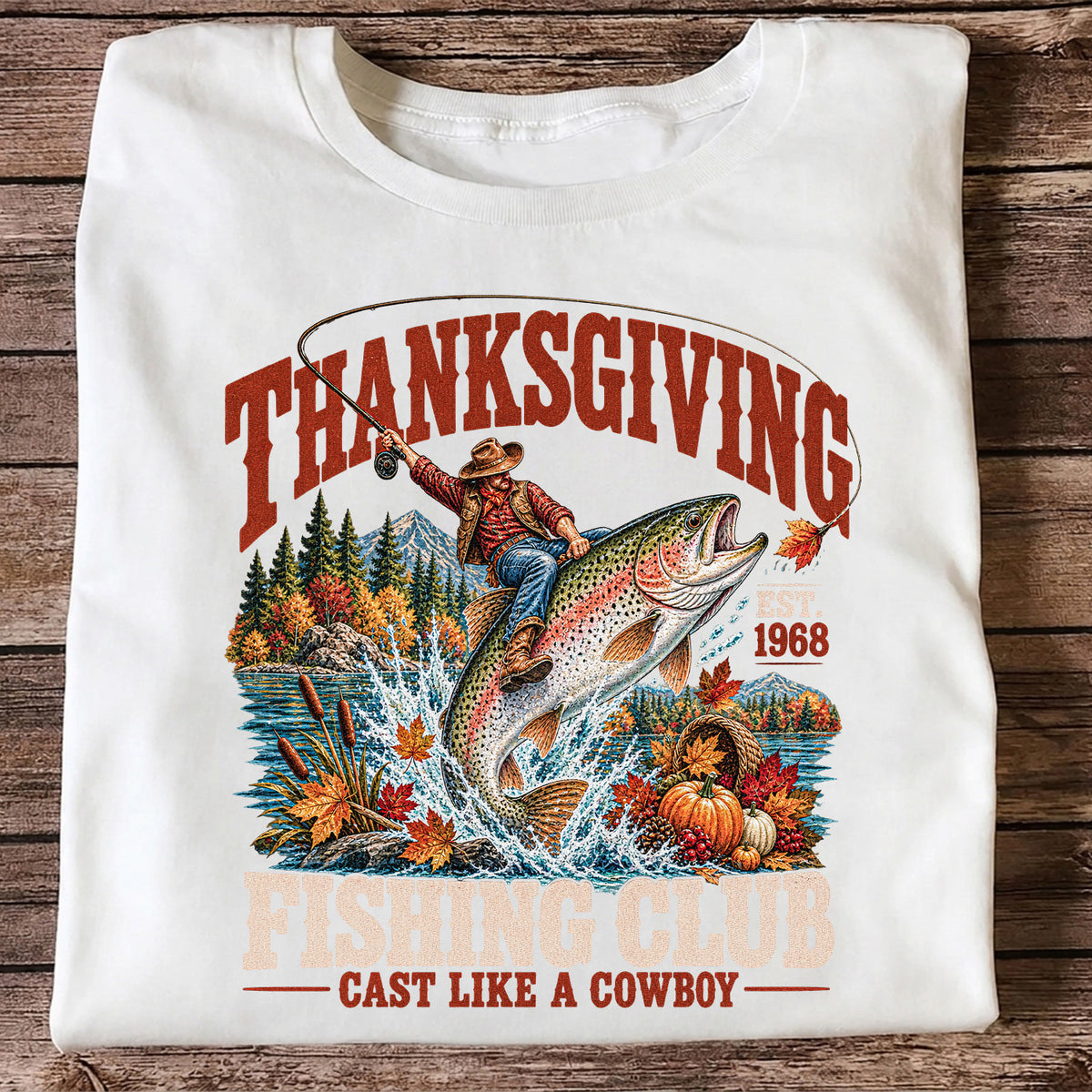 Thanksgiving Cowboy Trout Fishing Club Graphic T-Shirt