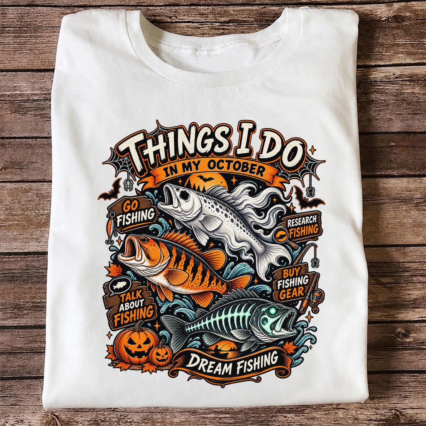 Things I Do in My October Halloween Fishing Graphic T-Shirt