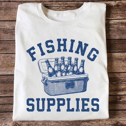 Fishing Supplies T-Shirt Funny Fishing Gift for Fisherman