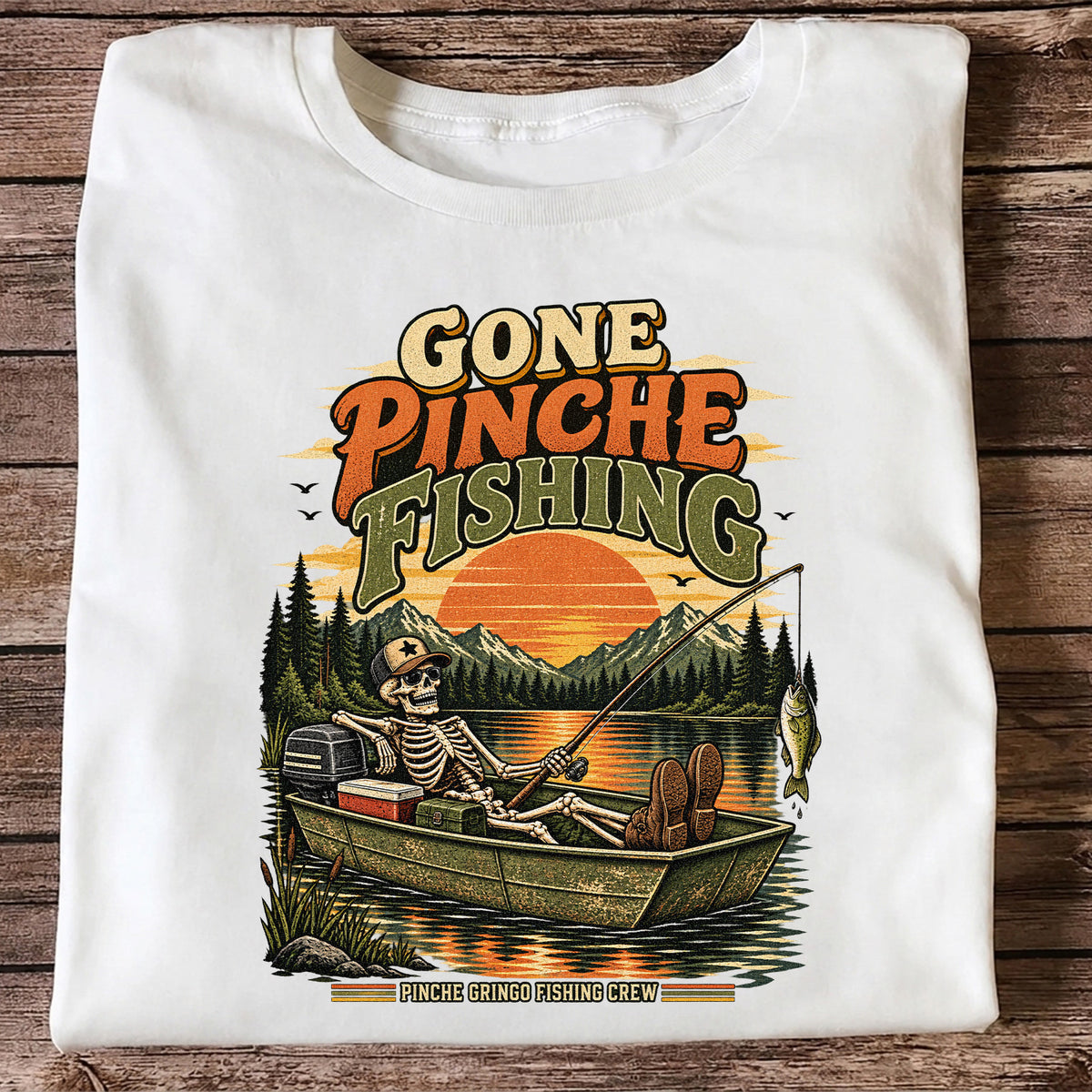 Gone Pinche Fishing Skeleton in a Boat Retro Graphic T-Shirt