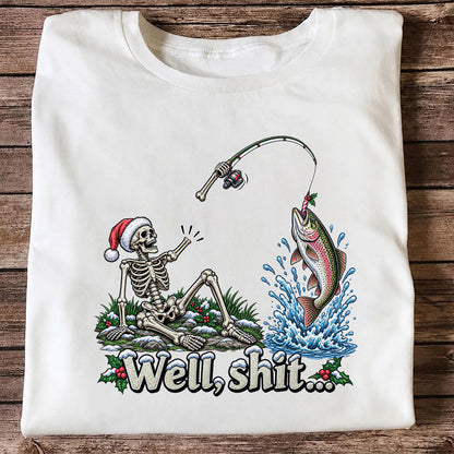 Well, Shit... Skeleton and Leaping Rainbow Trout Christmas Fishing T-Shirt
