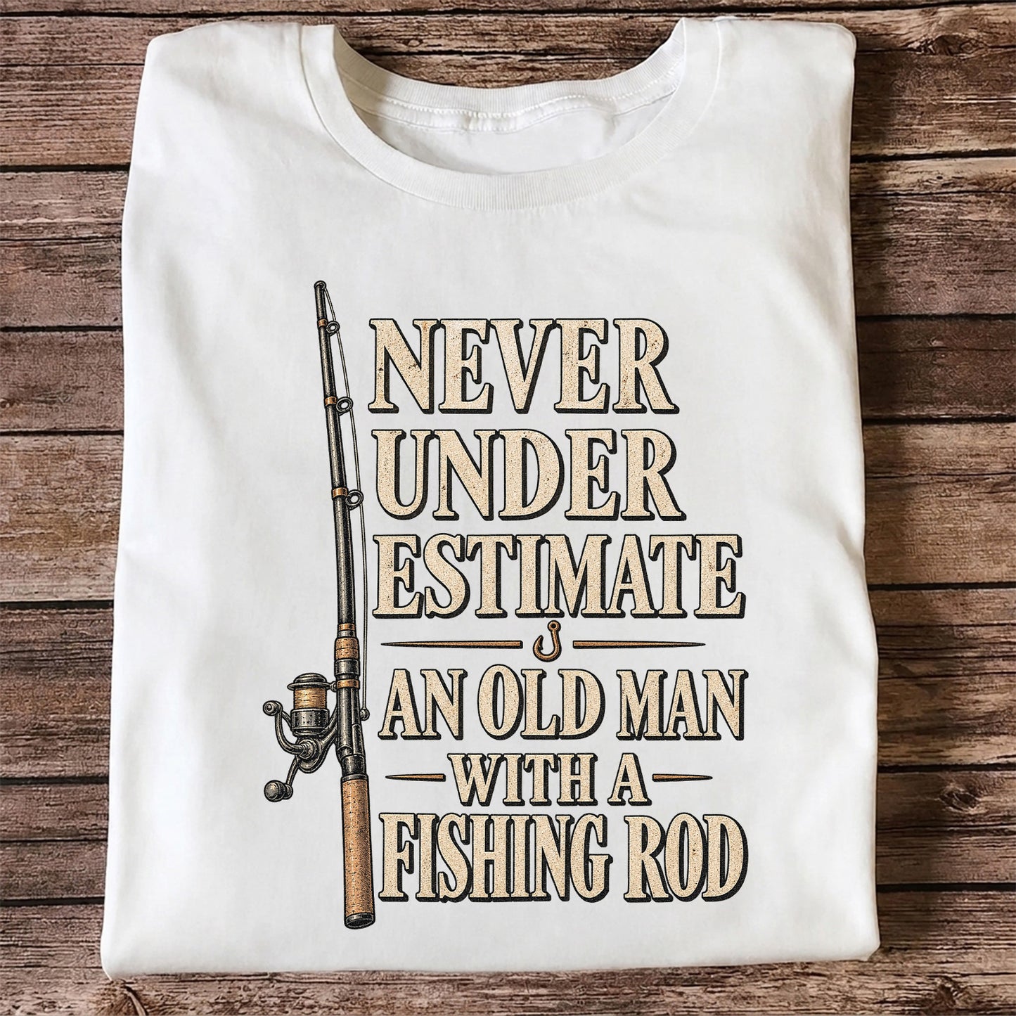 Never Underestimate an Old Man With a Fishing Rod Funny Fishing T-Shirt